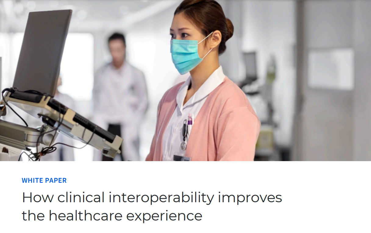 How Clinical Interoperability Improves The Healthcare Experience